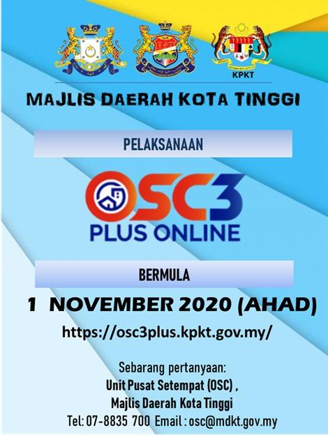 Sistem Osc 3 Plus Online Bermula 1 November 2020 Official Portal Of Kota Tinggi District Council Mdkt